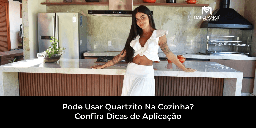 Pode Usar Quartzito Na Cozinha? Confira Dicas de Aplicação