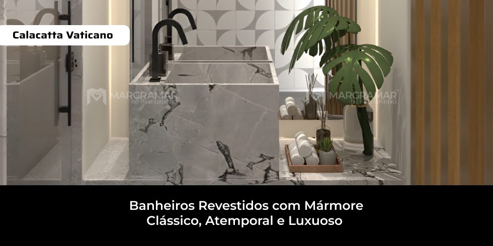 Banheiros Revestidos com Mármore: Clássico, Atemporal e Luxuoso