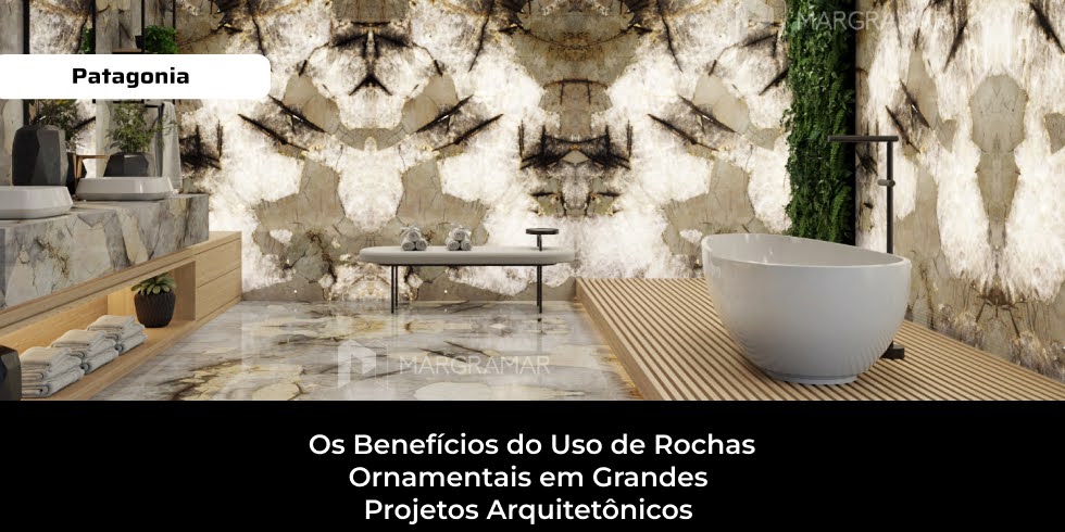 Os Benefícios do Uso de Rochas Naturais Ornamentais em Grandes Projetos Arquitetônicos